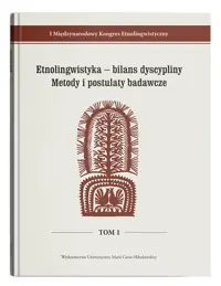 Etnolingwistyka - bilans dyscypliny. Metody i postulaty badawcze Hit sprzedaży