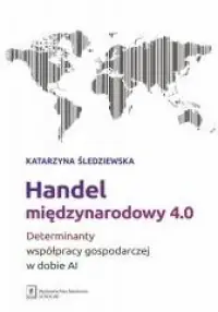 Handel międzynarodowy 4.0 Wyjątkowa oferta