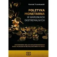 Bezpieczne zakupy Polityka monetarna w warunkach ekstremalnych