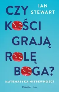Darmowy zwrot Czy kości grają rolę Boga? Matematyka niepewności