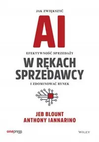 AI w rękach sprzedawcy.. Jak zwiększyć efektywność sprzedaży i zdominować rynek Do wyczerpania zapasów