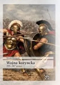 Wojna koryncka 395-387 p.n.e. Wyjątkowa oferta