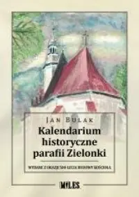 Obniżka ceny Kalendarium historyczne parafii Zielonki