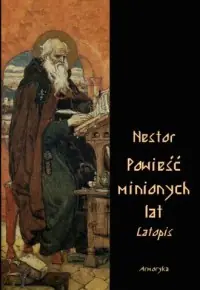Powieść minionych lat, czyli Latopis Nestora Ekspresowa dostawa