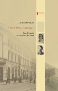 Kup online Wśród zatrutych noży. Zapiski z getta i okupowanej Warszawy