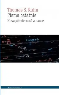 Szybka dostawa Pisma ostatnie. Niewspółmierność w nauce