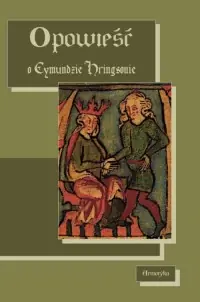 Opowieść o Eymundzie Hringsonie - Eymundar þáttr Hringssonar Oferta limitowana