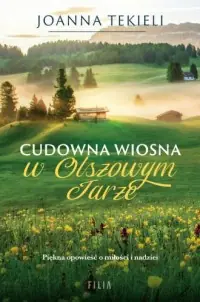 Cudowna wiosna w Olszowym Jarze Obniżka ceny