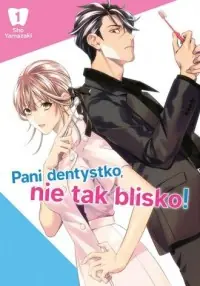 Pani dentystko, nie tak blisko! Tom 1 Popularny