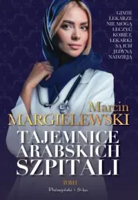 Tajemnice arabskich szpitali. Tom 1. Duże Litery Darmowa dostawa