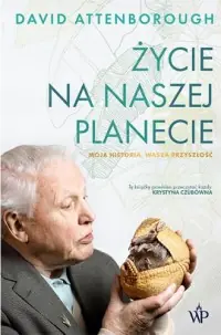 Życie na naszej planecie Nie przegap