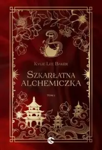 Nie przegap Szkarłatna alchemiczka. Tom 1