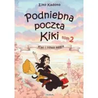Tani Podniebna poczta Kiki. Tom 2. Kiki i nowa magia