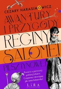 Okazja Awantury i przygody Reginy Salomei Pilsztynowej