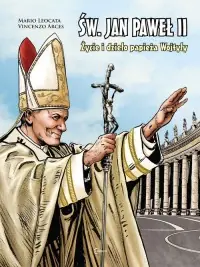 Św. Jan Paweł II życie i dzieło Papieża Wojtyły Wyprzedaż