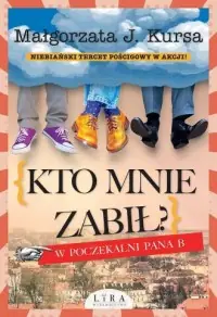 Ograniczona ilość Kto mnie zabił? W poczekalni Pana B