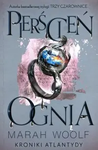 Kroniki Atlantydy. Tom 2. Pierścień ognia Oferta limitowana