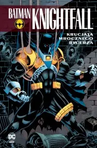 Najlepsza cena Batman Knightfall. Krucjata Mrocznego Rycerza. Tom 3
