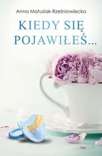 Kiedy się pojawiłeś... Wysoka jakość