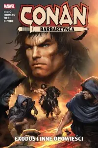Darmowy zwrot Conan Barbarzyńca: Exodus i inne opowieści