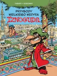 Przygody wielkiego wezyra Iznoguda. Tom 1 Cena promocyjna