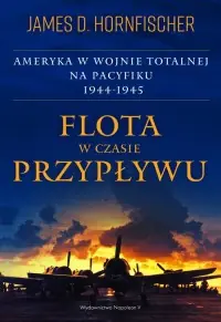 Flota w czasie przypływu. Ameryka w wojnie Oferta limitowana