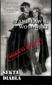 Bezpieczne zakupy Sekta diabła. Seria: Kryminały przedwojennej Warszawy