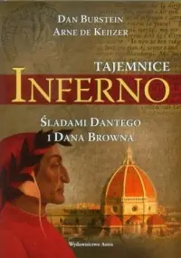 Tajemnice Inferno. Śladami Dantego i Dana Browna Tylko dziś