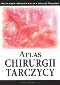 Nowość Atlas Chirurgii Tarczycy