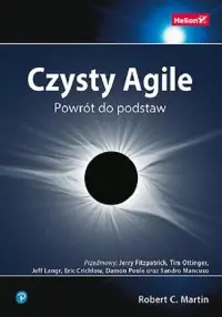 Łatwy zwrot Czysty Agile. Powrót do podstaw