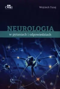 Super okazja Neurologia w pytaniach i odpowiedziach
