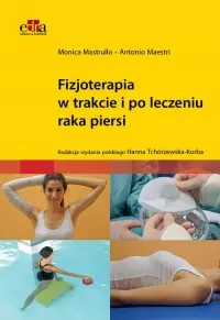 Fizjoterapia w trakcie i po leczeniu raka piersi Oferta czasowa