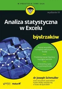 Tylko do końca tygodnia Analiza statystyczna w Excelu dla bystrzaków. Wydanie IV