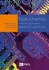 Fizykochemia materiałów współczesnej elektroniki i spintroniki Oferta