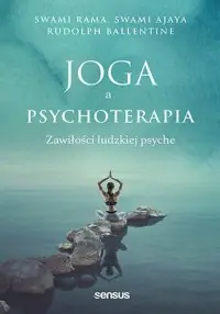 Bezpieczne zakupy Joga a psychoterapia. Zawiłości ludzkiej psyche