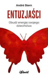 Entuzjaści. Obudź energię swojego dzieciństwa Zniżka
