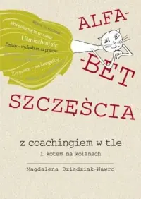 Alfabet szczęścia. z coachingiem w tle i kotem na kolanach Bezpieczna płatność