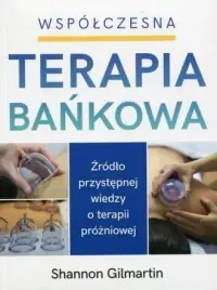 Do wyczerpania zapasów Współczesna terapia bańkowa. Źródło Przystępnej wiedzy o terapii próżniowej