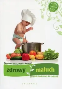 Bezpieczna płatność Zdrowy maluch. Poradnik żywieniowy dla rodziców