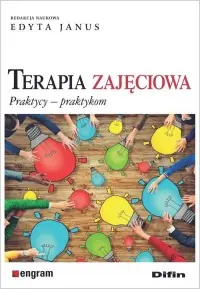 Do wyczerpania zapasów Terapia zajęciowa. Praktycy - praktykom
