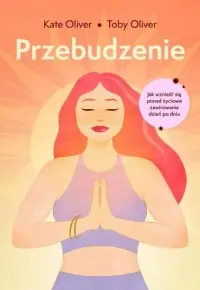 Przebudzenie. Jak wznieść się ponad życiowe zawirowania dzień po dniu Obniżka ceny