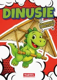 Dinusie. Kolorowanka komiksowa z naklejkami Tylko dziś