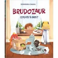Brudozaur, czyli kto tu broi? Niska cena