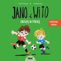 Ostatnie sztuki Jano i Wito grają w piłkę. Codzienne sprawy Jano i Wito