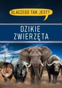 Dlaczego tak jest? Dzikie zwierzęta Darmowy zwrot