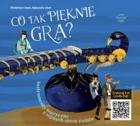 Co tak pięknie gra? Instrumenty z różnych stron świata Oferta czasowa