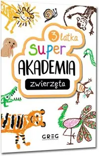 Zwierzęta. Super akademia (3 latka) Wyjątkowa oferta