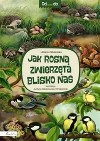 Wysoka jakość Od...do. Jak rosną zwierzęta blisko nas