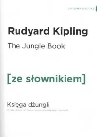 The Jungle Book Księga Dżungli z podręcznym słownikiem angielsko-polskim Szybka dostawa