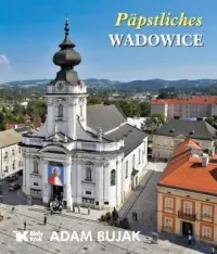 Papieskie Wadowice (wersja niem.) Ostatnia szansa